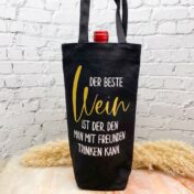 Flaschentasche mit Spruch "Der beste Wein ist der, den man mit Freunden trinken kann"